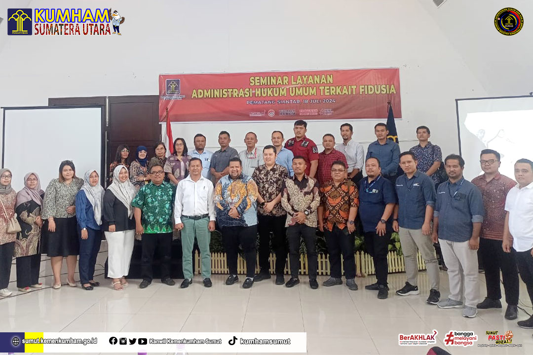 Edukasi Masyarakat, Kanwil Kemenkumham Sumut Gelar Seminar Layanan Jaminan Fidusia
