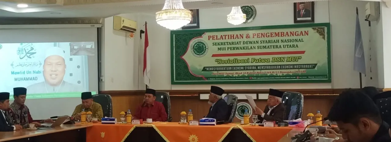 MUISU Gelar Sosialisasi Fatwa DSN Dan Pelatihan Pengembangan Sekretariat