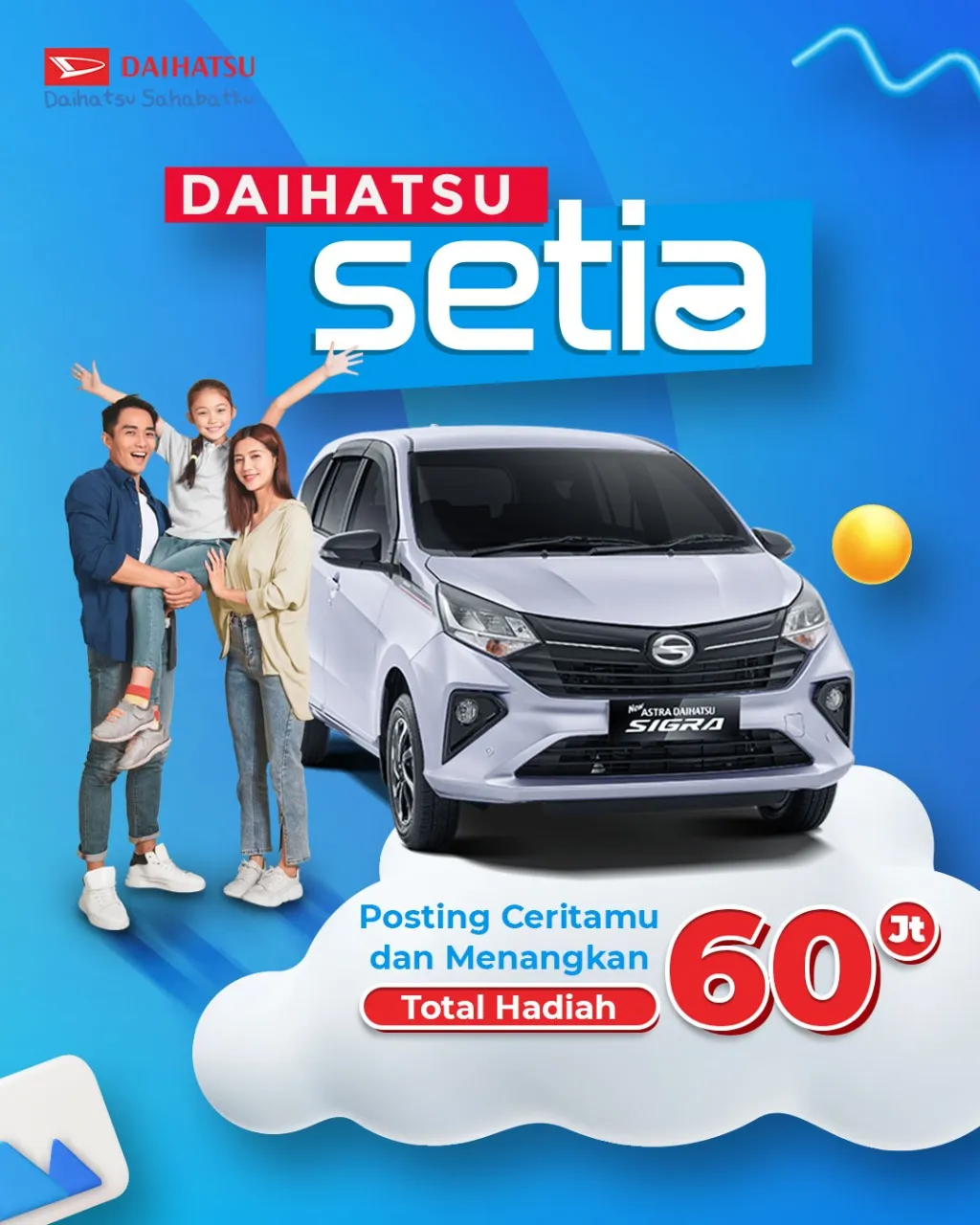 Ubah Cerita Jadi Cuan, Bagikan Cerita Berkesanmu Lewat Daihatsu Setia