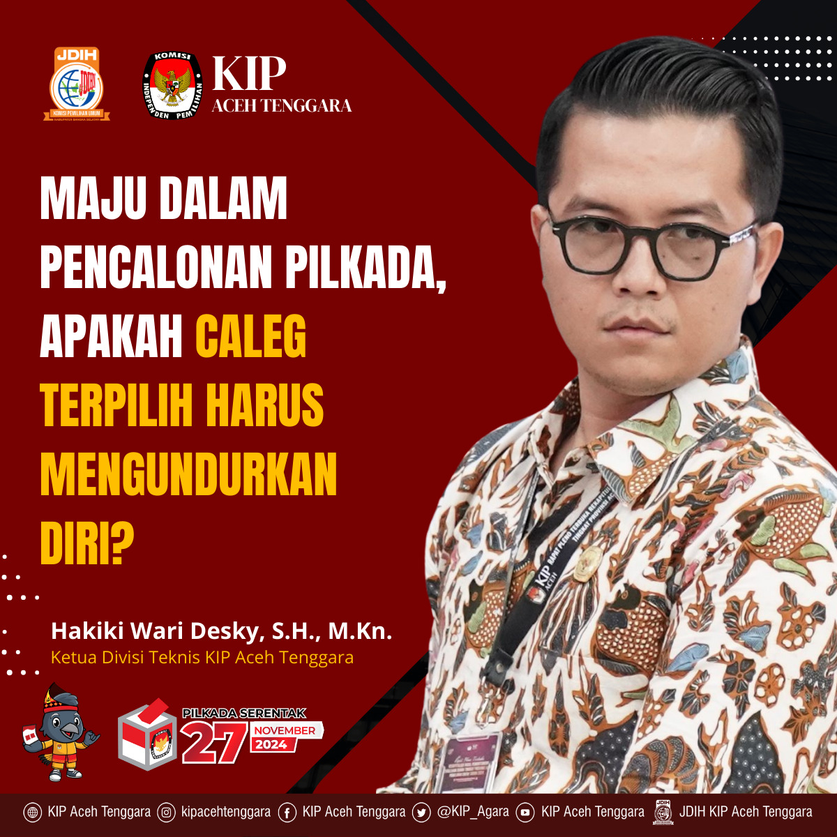 KIP Agara: Caleg Terpilih Maju Pilkada Wajib Serahkan Surat Mundur Ke KPU