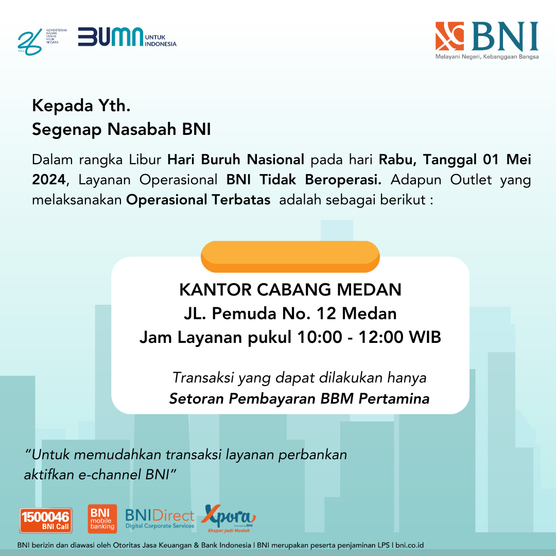 Hari Buruh BNI Lakukan Operasional Terbatas