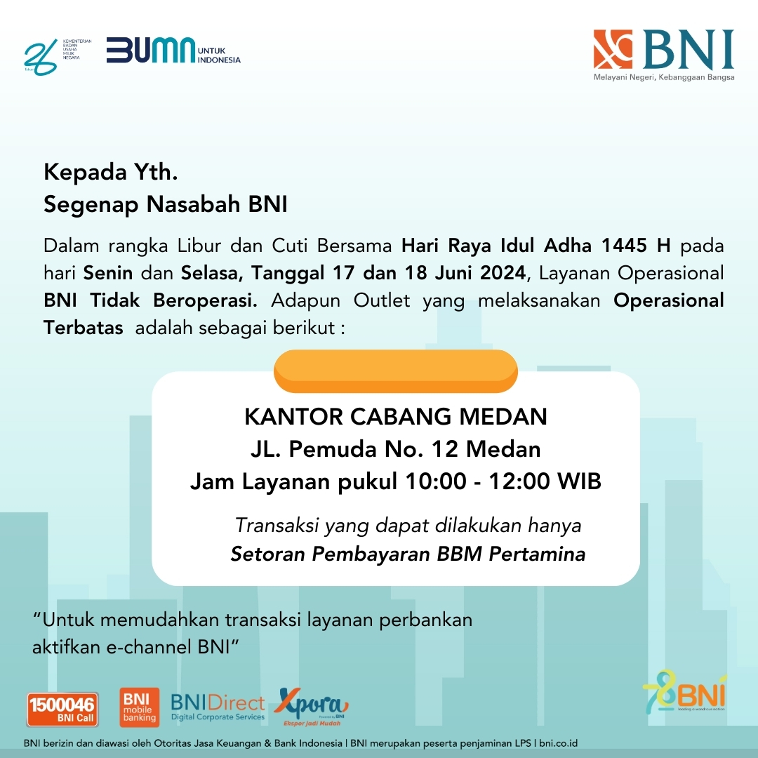 Libur Idul Adha 1445 H, BNI Buka Layanan Operasional Terbatas