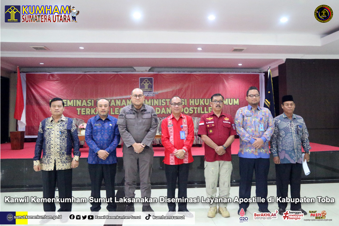 Kanwil Kemenkumham Sumut Laksanakan Diseminasi Layanan Apostille Di Kabupaten Toba