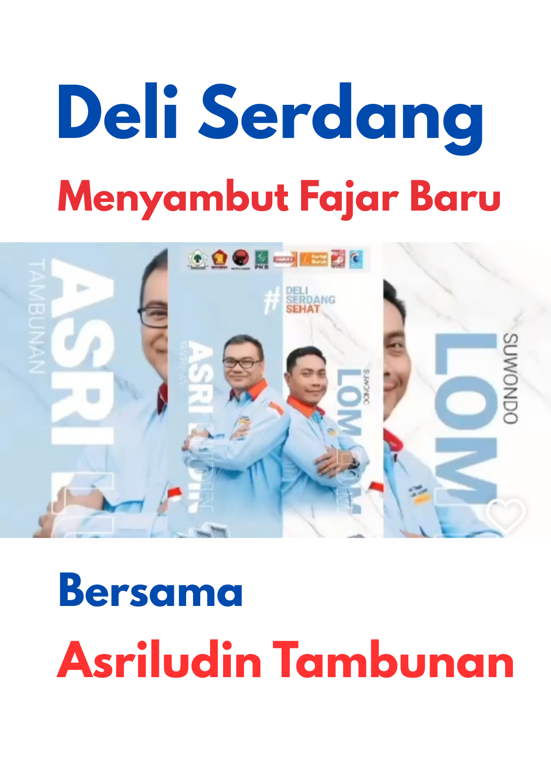 Deli Serdang Menyambut Fajar Baru Bersama Asriludin Tambunan