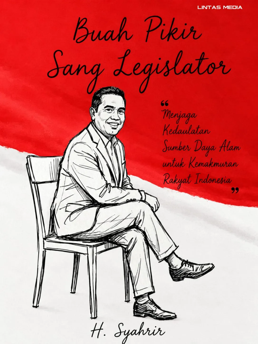 Menjaga Kedaulatan Sumber Daya Alam untuk Kemakmuran Rakyat Indonesia