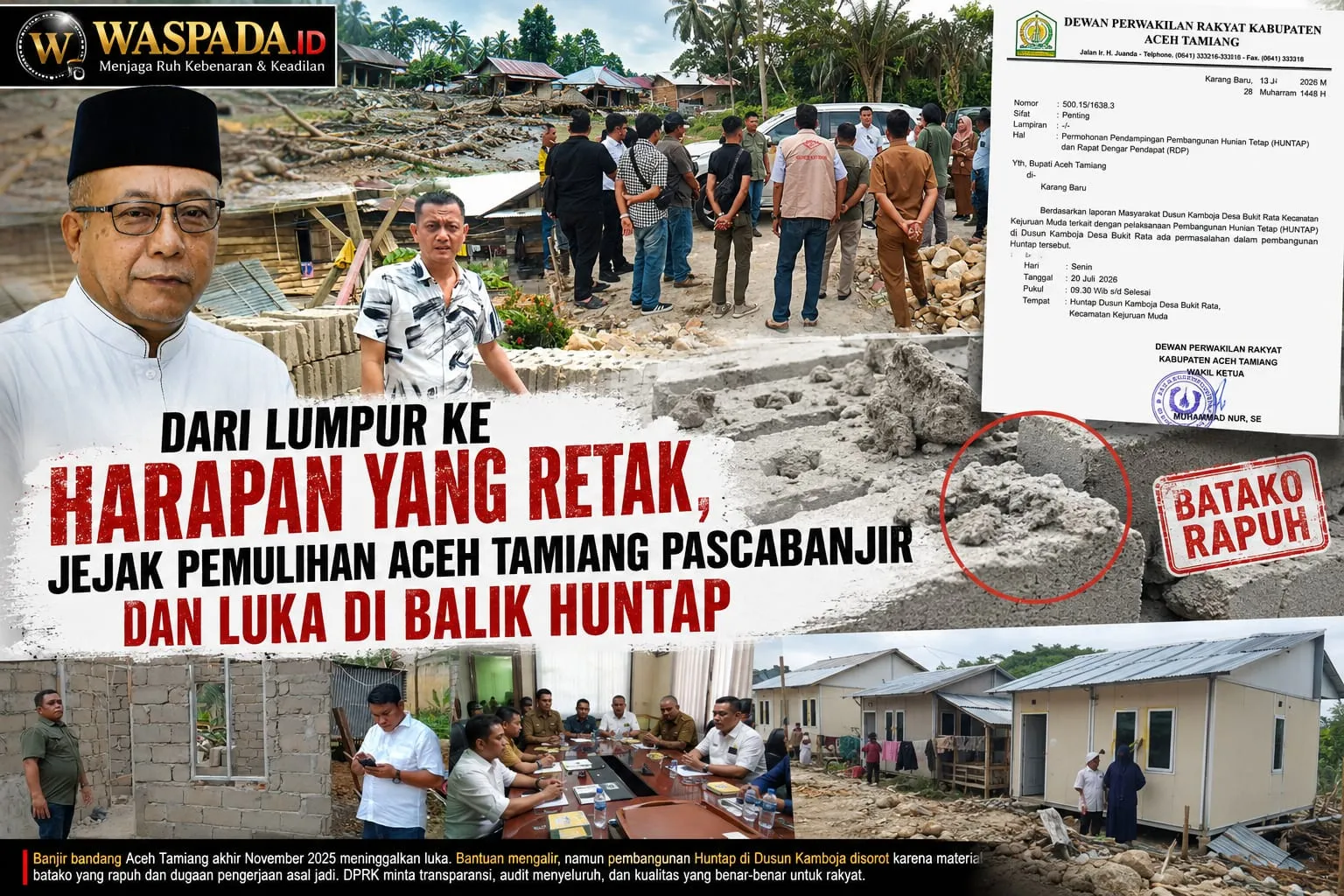 Dari Lumpur ke Harapan yang Retak, Jejak Pemulihan Aceh Tamiang Pascabanjir dan Luka di Balik Huntap