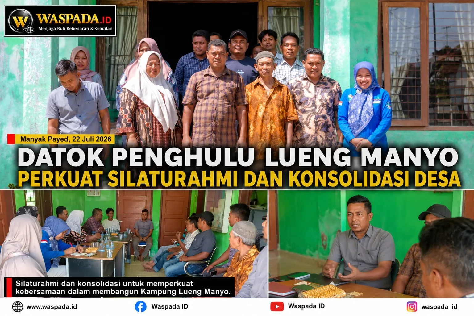 Datok Penghulu Lueng Manyo Perkuat Silaturahmi dan Konsolidasi Desa