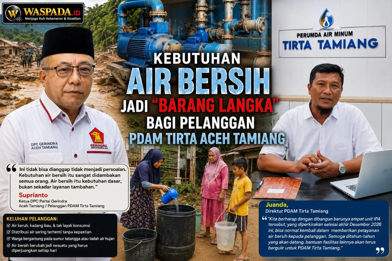 Kebutuhan Air Bersih Jadi "Barang Langka" Bagi Pelanggan PDAM Tirta Aceh Tamiang
