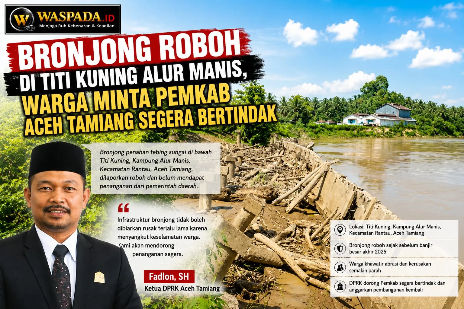 Bronjong Roboh di Titi Kuning Alur Manis, Warga Minta Pemkab Aceh Tamiang Segera Bertindak