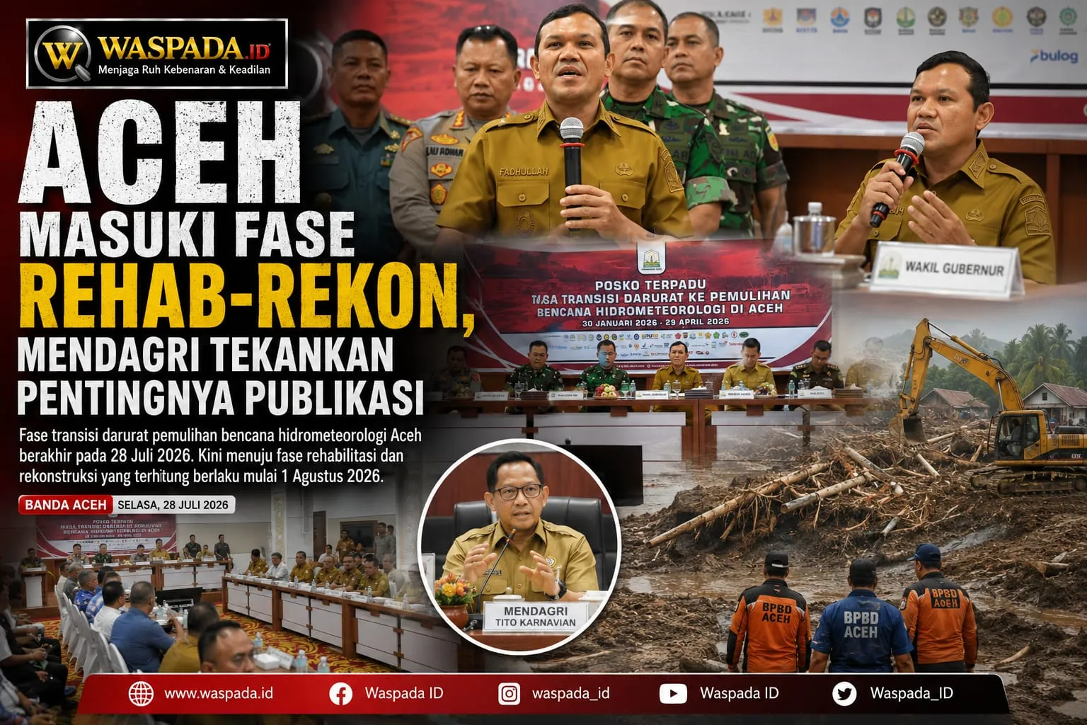 Aceh Masuki Fase Rehab-Rekon, Mendagri Tekankan Pentingnya Publikasi