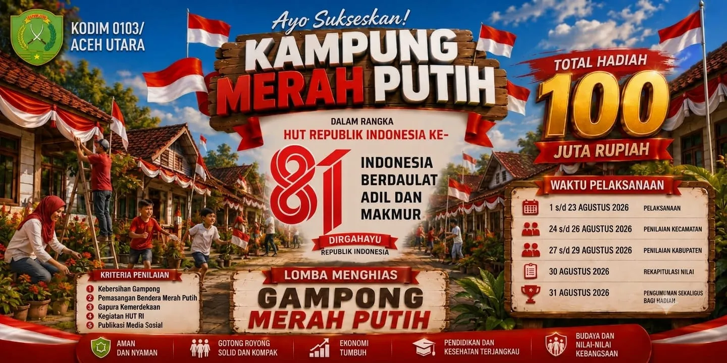 Wilayah Kodim Aceh Utara Lomba Hias Gampong HUT Ke-81 RI, Berhadiah Rp100 Juta