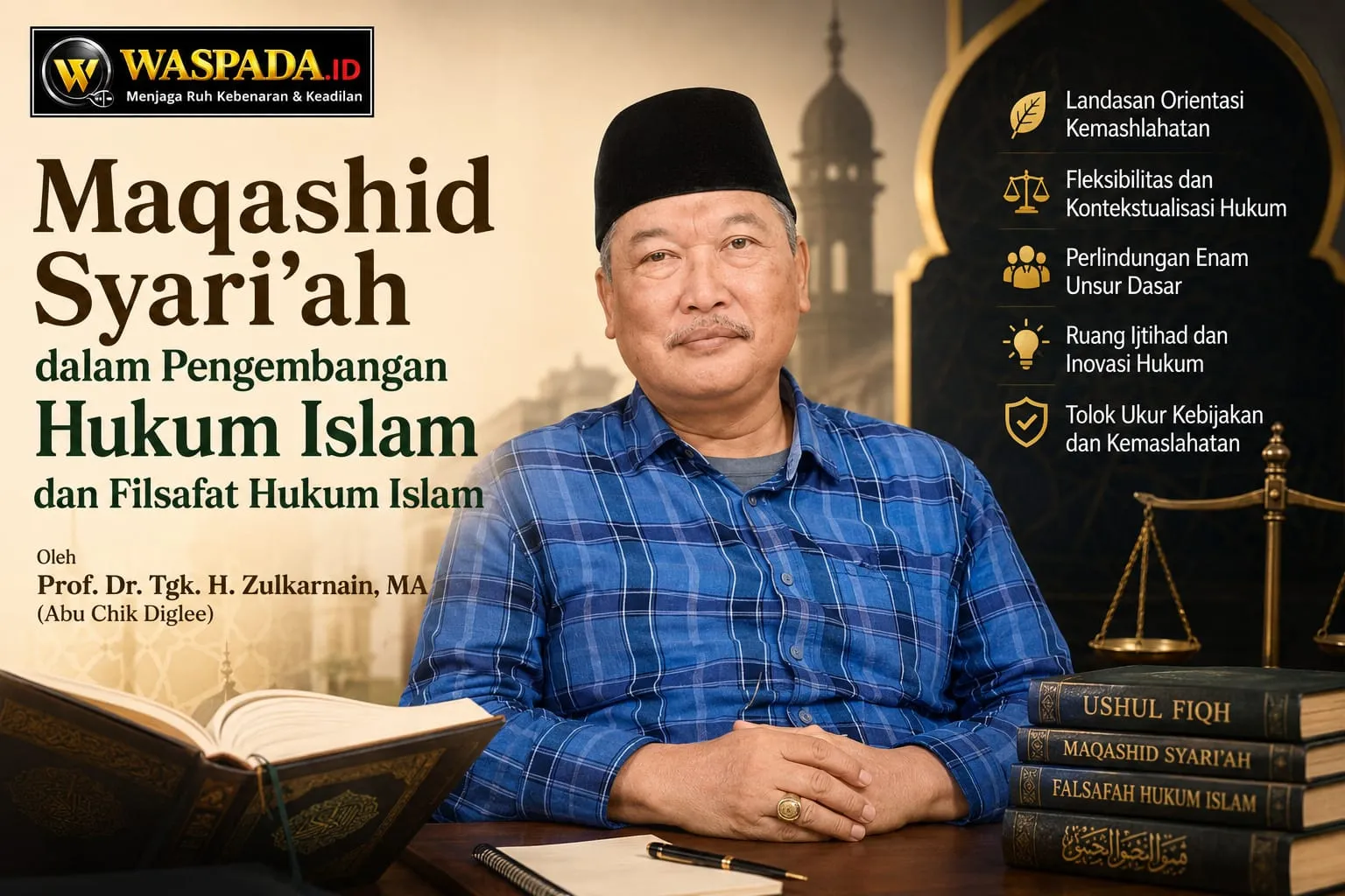 Maqashid Syari'ah dalam Pengembangan Hukum Islam dan Filsafat Hukum Islam