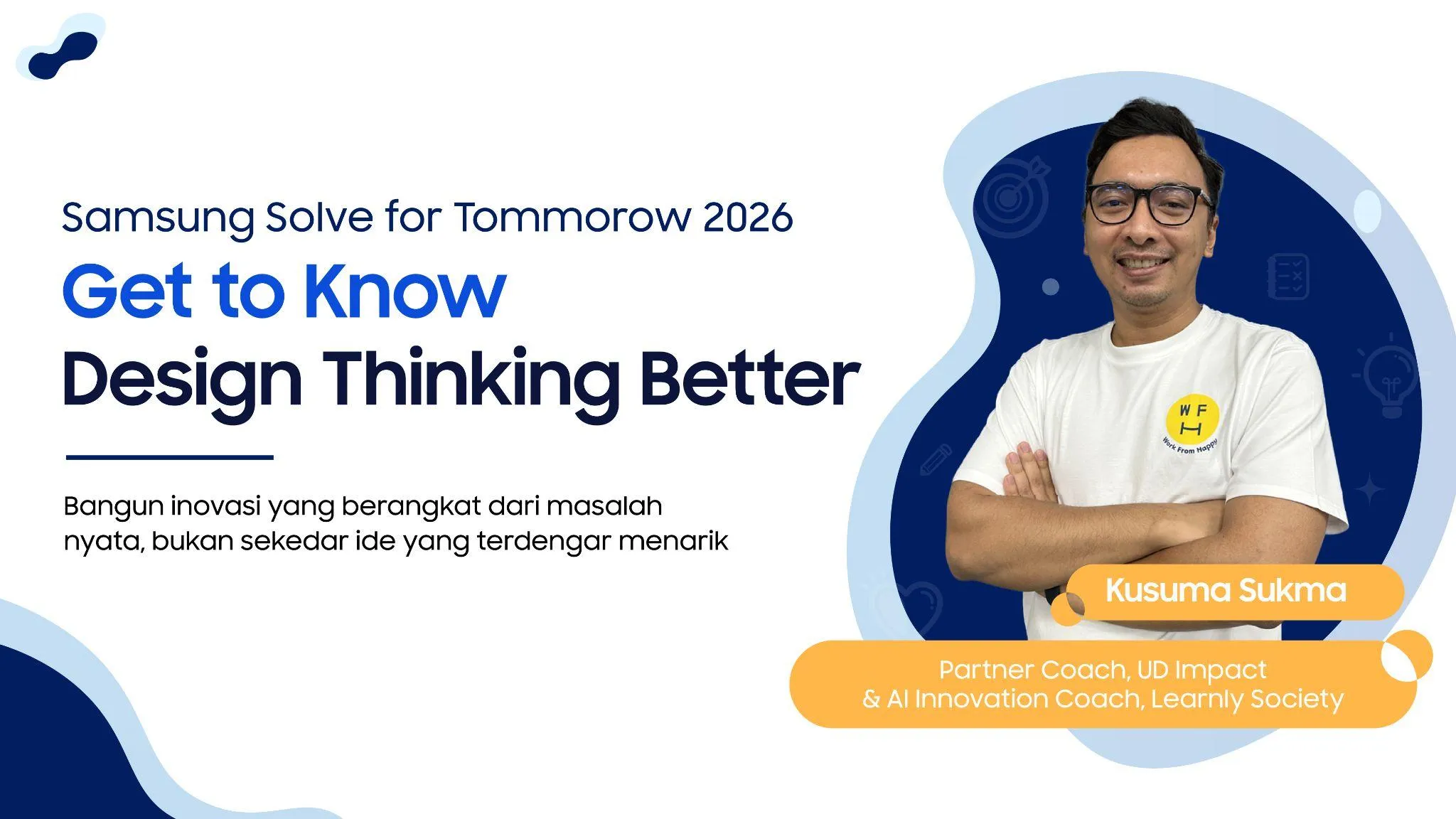 Bangun Inovasi yang Relevan di Era AI, Samsung Solve for Tomorrow 2026 Latih 2.600 Peserta dengan Design Thinking