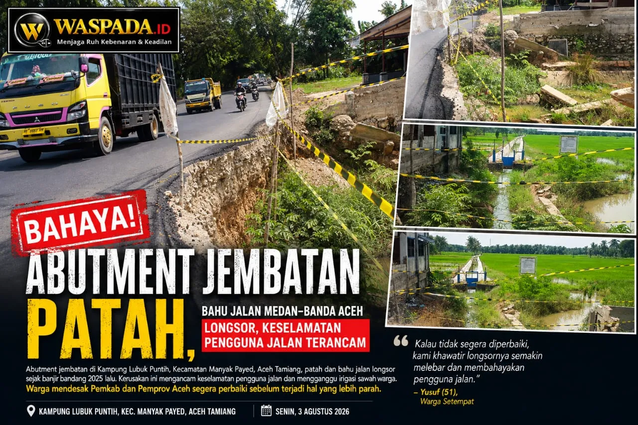 Abutment Jembatan Patah, Bahu Jalan Medan–Banda Aceh Longsor, Keselamatan Pengguna Jalan Terancam