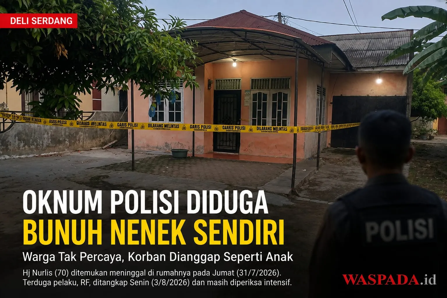 Motif Pembunuhan Lansia di Tanjung Morawa Masih Didalami, Oknum Polisi Diduga Pelaku Kejutkan Warga