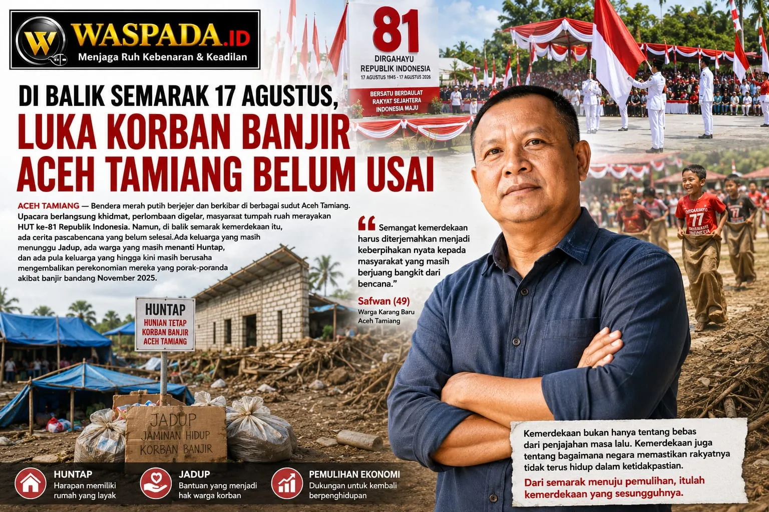 Di Balik Semarak 17 Agustus, Luka Korban Banjir Aceh Tamiang Belum Usai