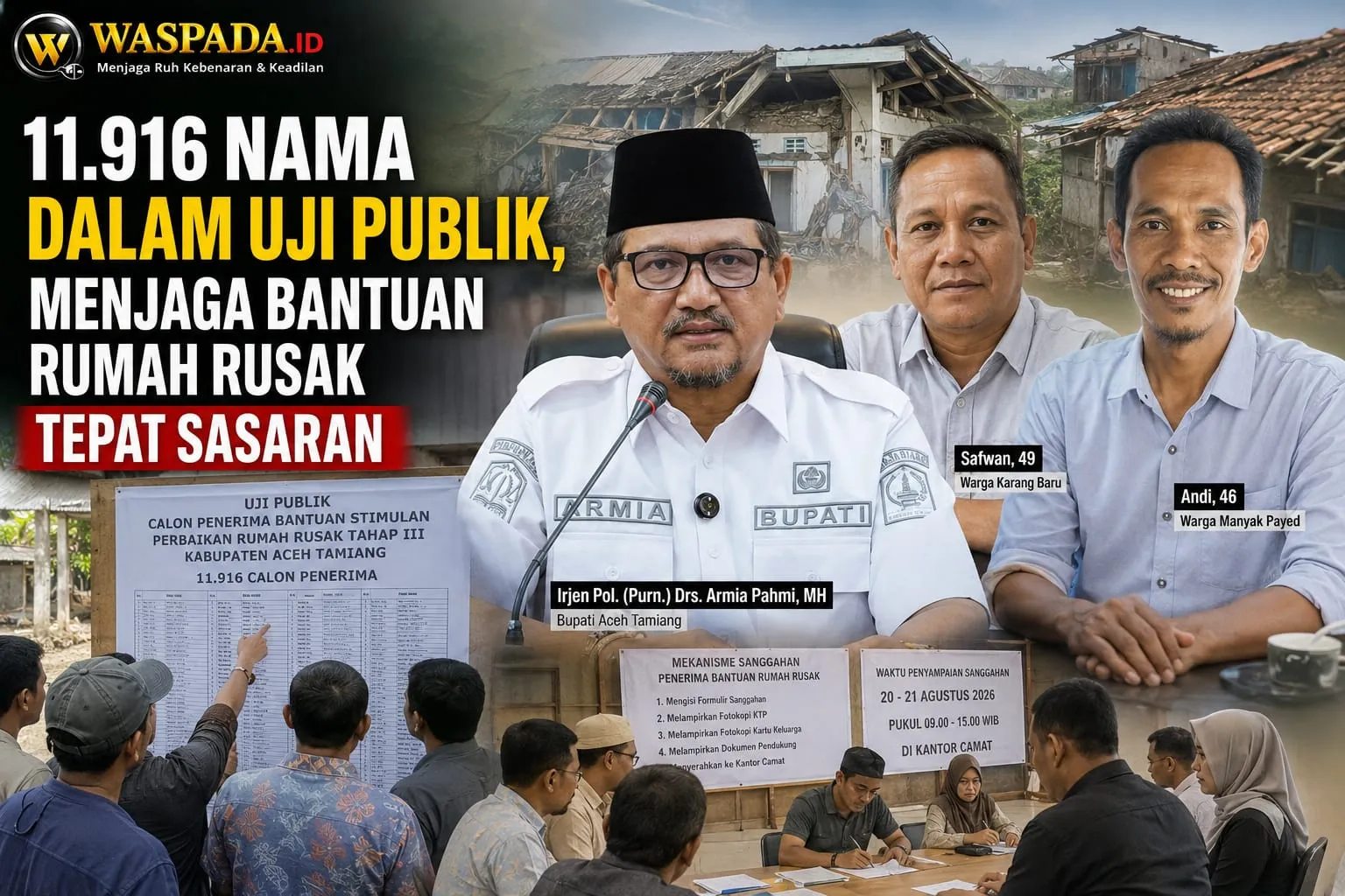 11.916 Nama dalam Uji Publik, Menjaga Bantuan Rumah Rusak Tepat Sasaran
