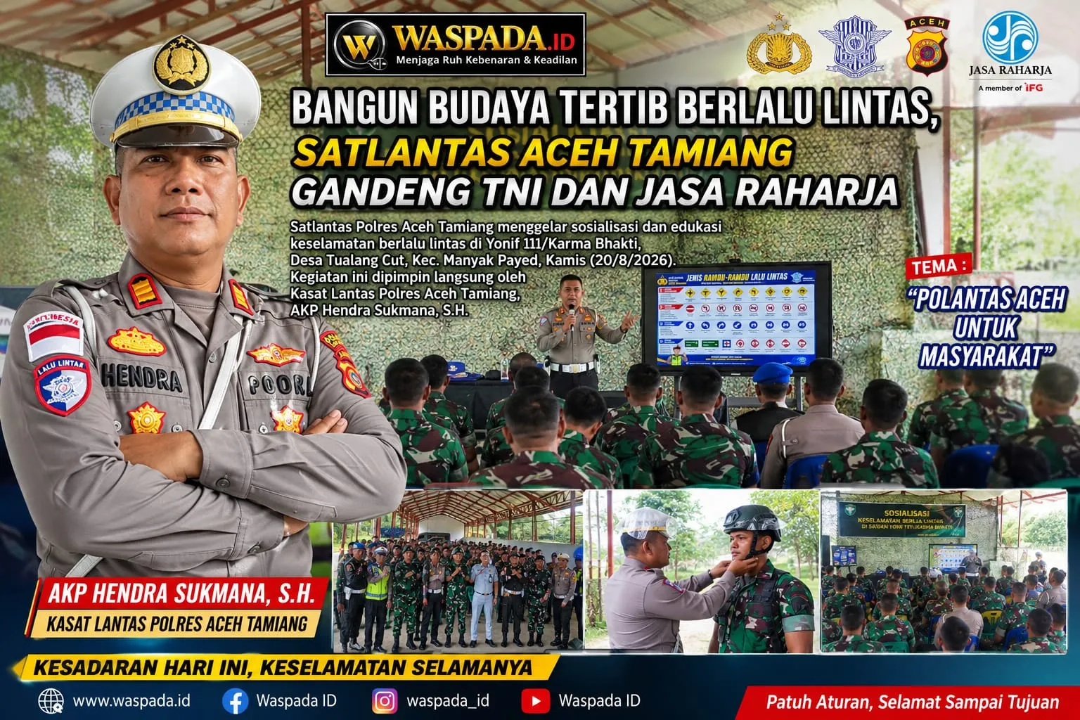 Bangun Budaya Tertib Berlalu Lintas, Satlantas Aceh Tamiang Gandeng TNI dan Jasa Raharja