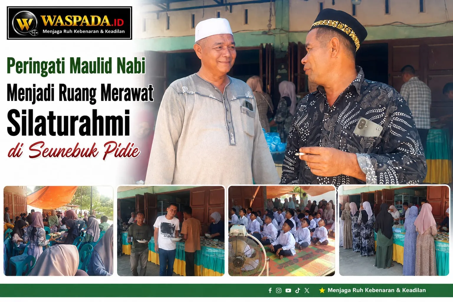 Peringati Maulid Nabi Menjadi Ruang Merawat Silaturahmi di Seuneubok Pidie