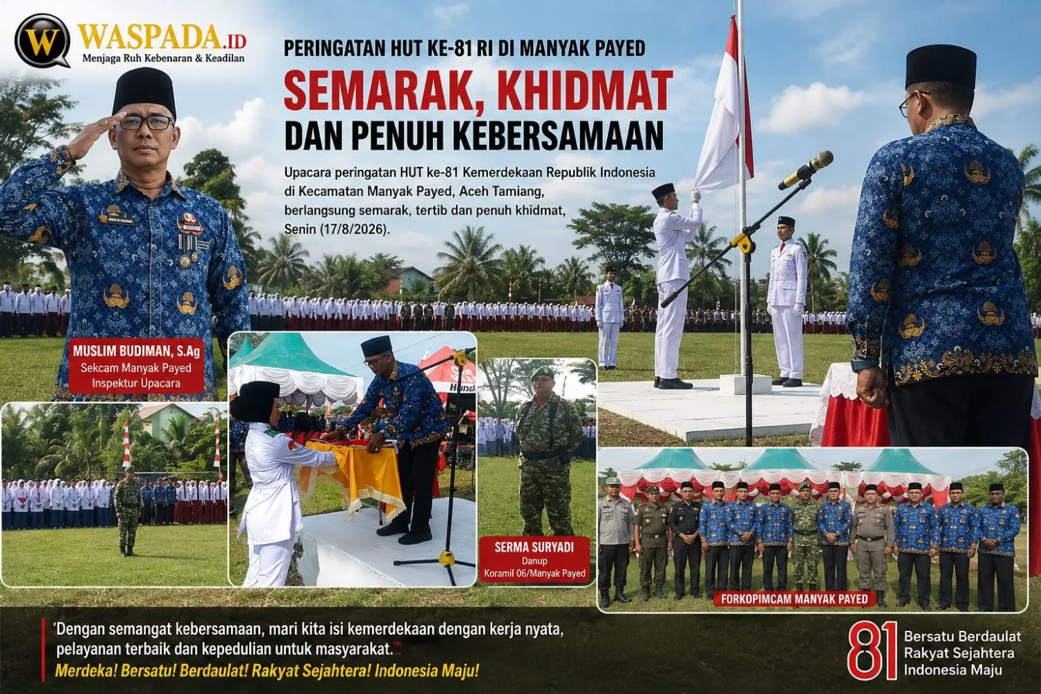 Peringatan HUT ke-81 RI di Manyak Payed Semarak, Khidmat dan Penuh Kebersamaan