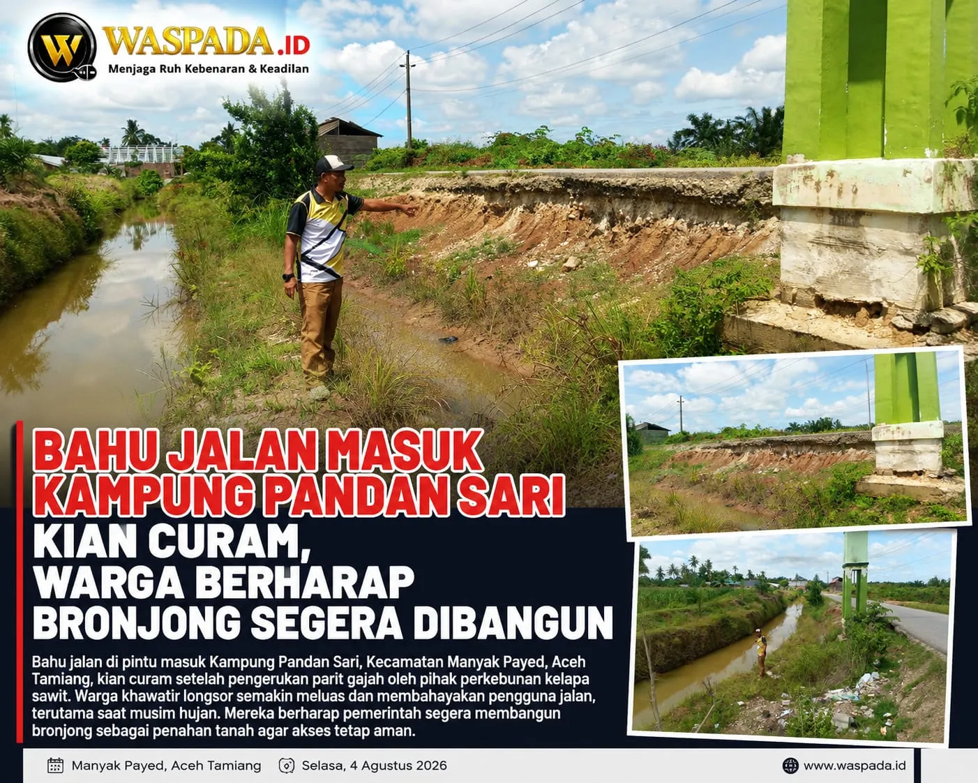 Bahu Jalan Masuk Kampung Pandan Sari Kian Curam, Warga Berharap Bronjong Segera Dibangun