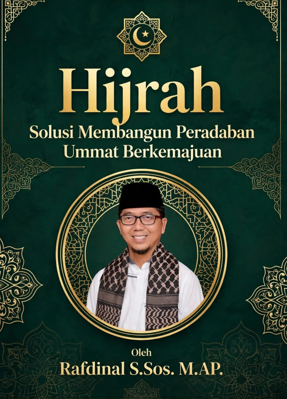 Hijrah Solusi Membangun Peradaban Ummat Berkemajuan