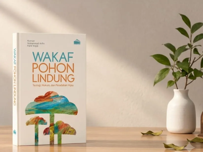 Wakaf Pohon Lindung: Membuka Jalan Menuju Peradaban Hijau