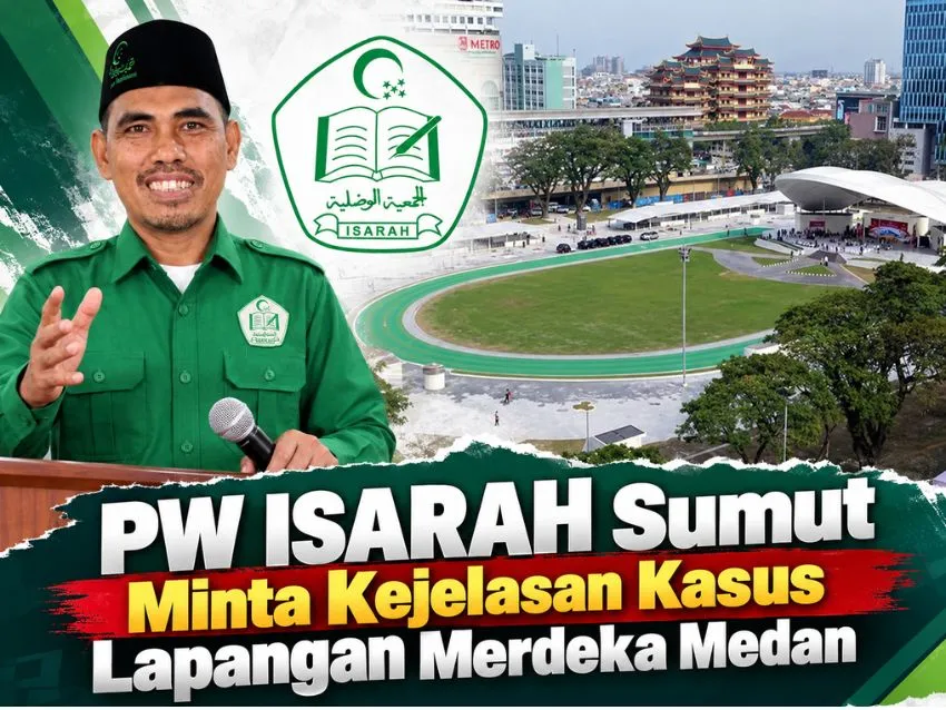 PW Isarah Sumut Minta Kejelasan Kasus Lapangan Merdeka Medan