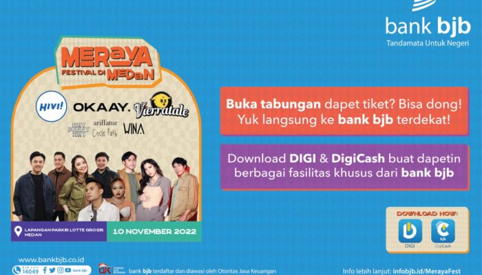 Buka Tabungan Bank bjb Bisa Dapat Tiket VIP Meraya Festival Di Medan 2022
