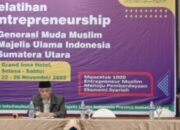 MUISU Gelar Pelatihan Entrepreneurship Bagi Generasi Muda Islam