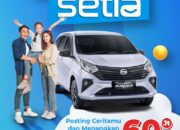 Ubah Cerita Jadi Cuan, Bagikan Cerita Berkesanmu Lewat Daihatsu Setia