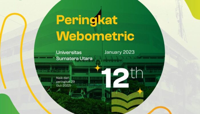 USU Peringkat 12 Kampus Terbaik Di Indonesia Versi Webometrics 2023