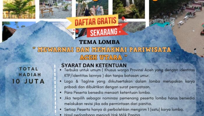 Aceh Utara Siapkan Rp10 Juta Untuk Pemenang Lomba Cipta Logo Dan Tagline Pariwisata