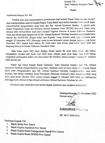 Surat Pardamean Ritonga tertanggal 1 November 2022 yang meminta bantuan Gubsu agar oknum pegawai BP2RD Sumut mengembalikan uang Rp40 juta untuk biaya pengangkatan tenaga honorer di Kantor Gubsu. Waspada/Mohot Lubis