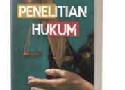 Memahami Esensi “Penelitian Hukum”(Resensi Buku)