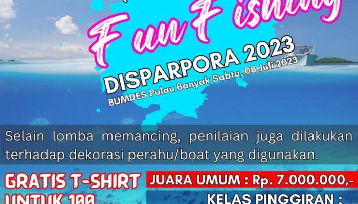 Buruan! Daftar Lomba Mancing Di Pulau Banyak, Hadiahnya Puluhan Juta