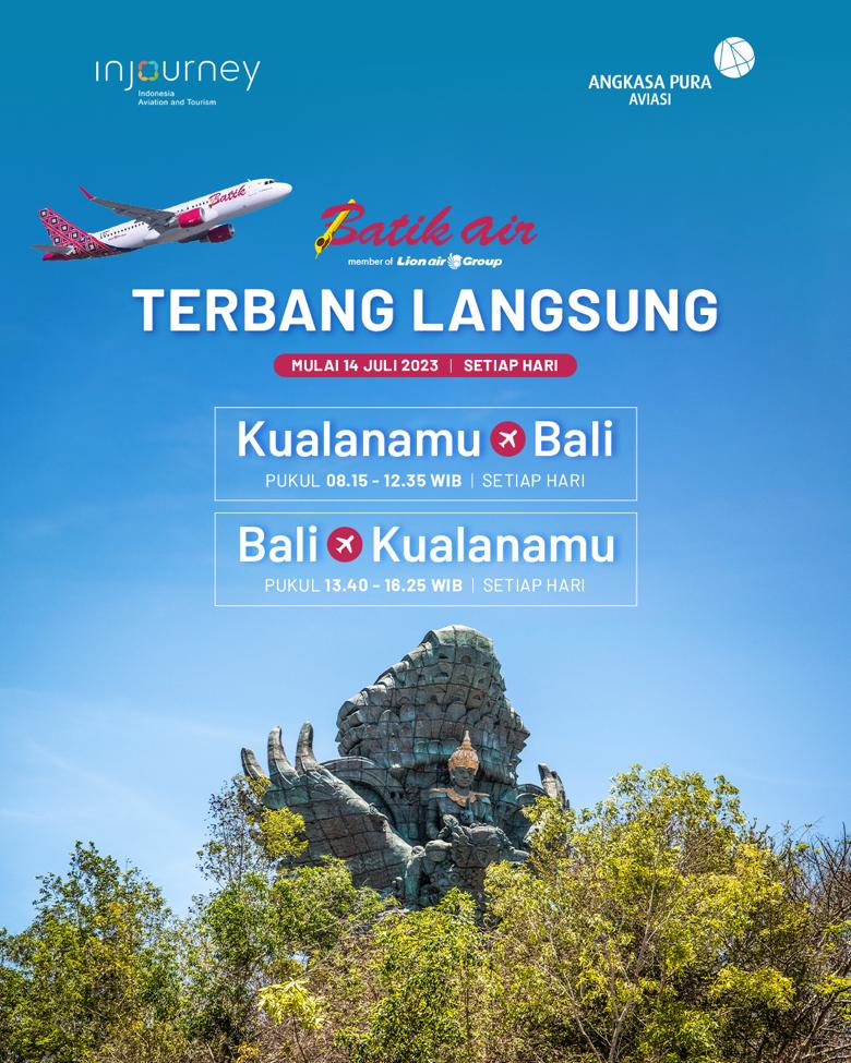 Mulai 14 Juli, Dari KNO Nonstop Ke Bali