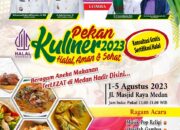 1-5 Agustus, DP MUI Medan Gelar Pekan Kuliner Halal, Aman dan Sehat