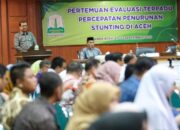 Pemerintah Aceh Terus Berupaya Turunkan Angka Stunting