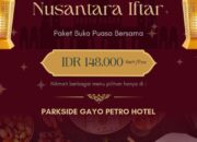 Promo Parkside Petro Gayo Hotel Ramadan Tahun Ini