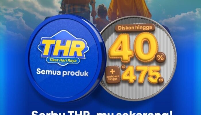 Diskon Libur Lebaran Dari tiket.com: Jadikan Liburan Penuh Kebersamaan Dengan Penawaran Spesial THR