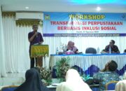 60 Pustakawan Gampong Ikuti Workshop Transformasi Perpustakaan Berbasis Inklusi Sosial
