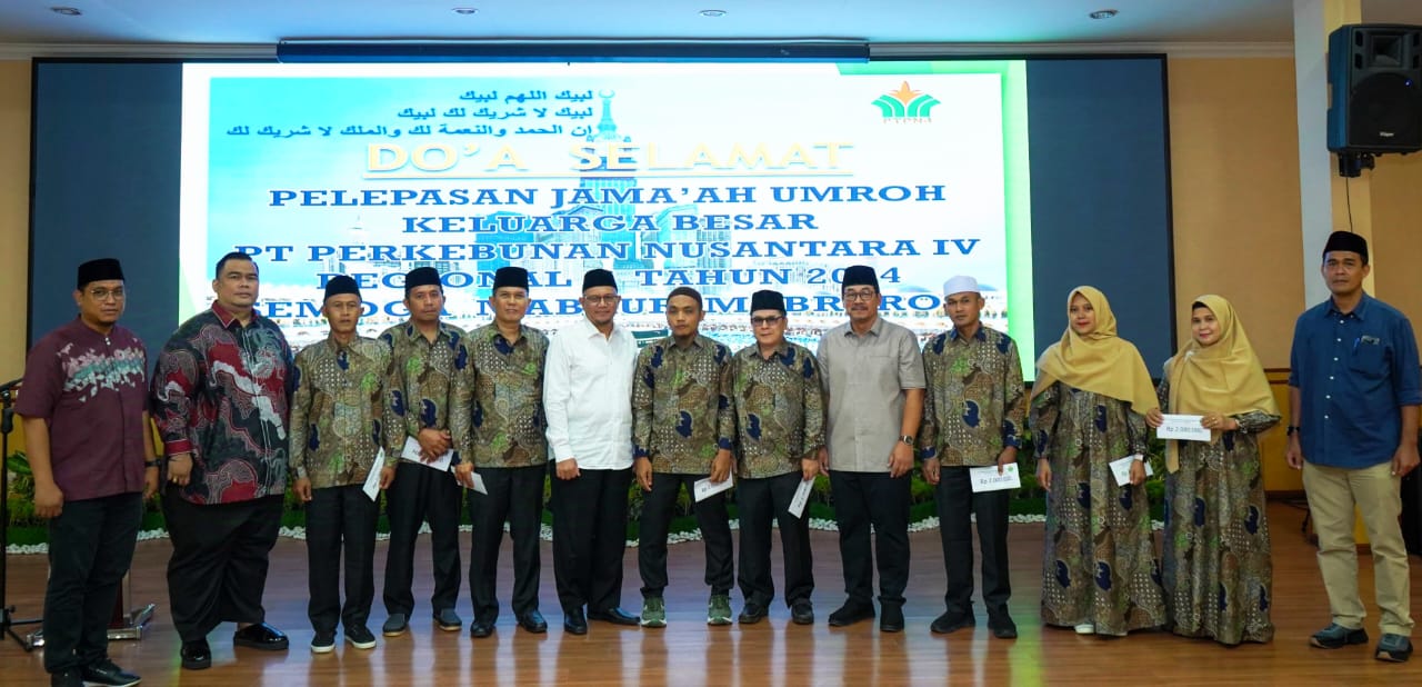 Apresiasi Kinerja Karyawan, PTPN IV Regional I Berangkatkan Peserta Umroh Ke Tanah Suci