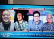 Semua Pihak Punya Kewajiban Dukung Pemerintah Gabung BRICS