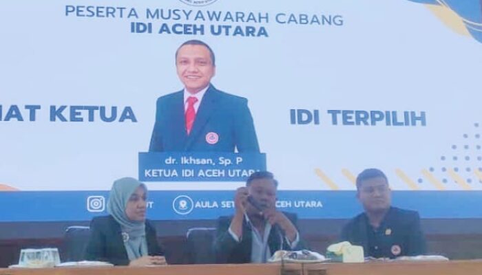 Harapan Peningkatan Kualitas Layanan Kesehatan Melalui Muscab IDI Aceh Utara