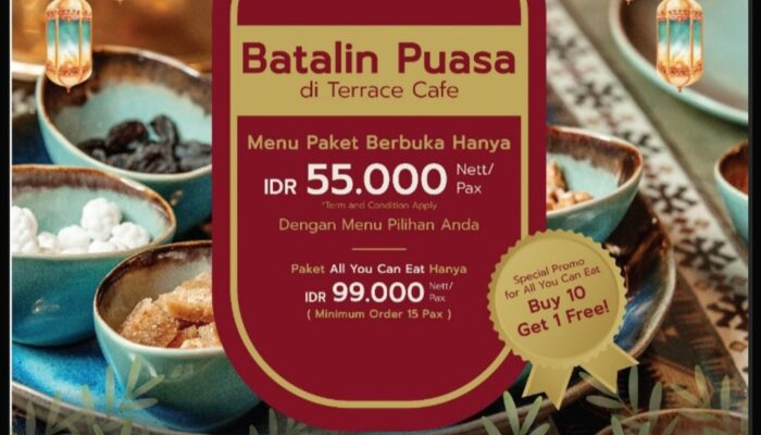 Catat, Ini Promo Buka Puasa Di Terrace Café Portola Arabia Hotel Saat Ramadhan