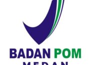 Balai Besar POM Di Medan Dukung Pengawasan Produk Pangan