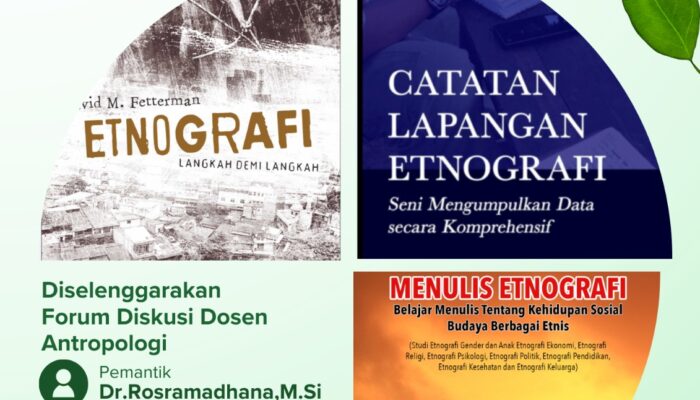 Diskusi Menulis Etnografi, Membumikan Antropologi