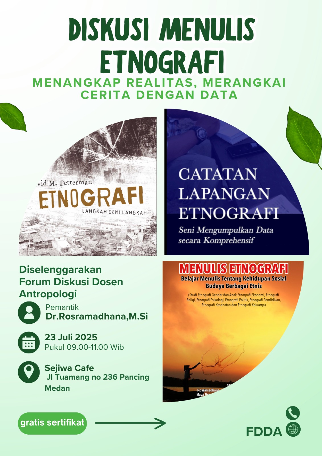 Diskusi Menulis Etnografi, Membumikan Antropologi
