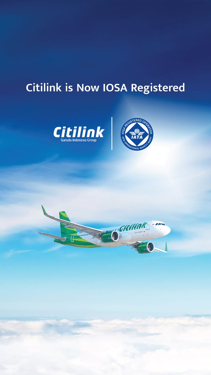 Citilink Tegaskan Komitmen Keselamatan Dan Standar Internasional